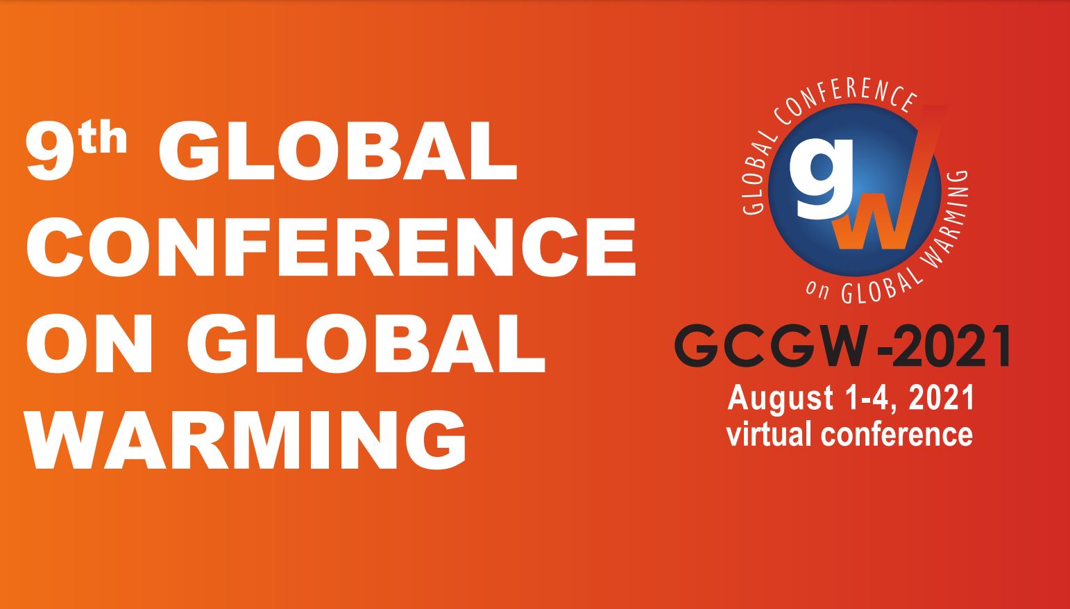 9th Global Conference on Global Warming (GCGW – 2021)