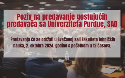 Poziv na predavanje gostujućih predavača sa Univerziteta Purdue, SAD